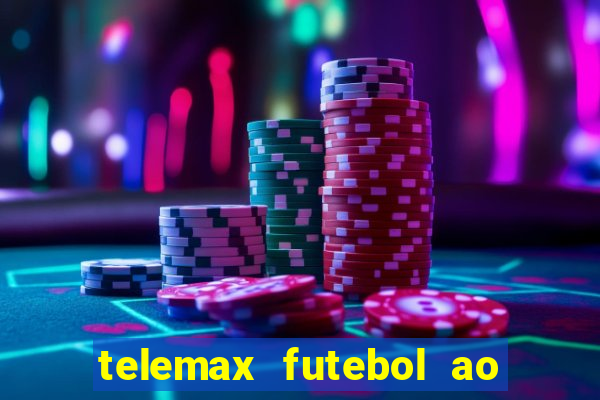 telemax futebol ao vivo gratis